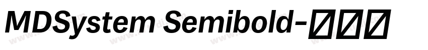 MDSystem Semibold字体转换 MDSystem Semibold字体转换